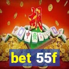 bet 55f